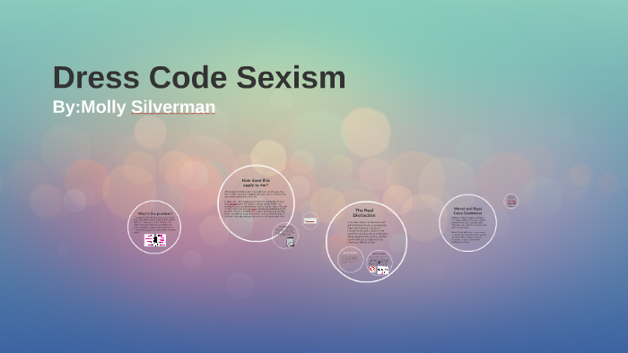 Dress Code Sexism By Molly Silverman On Prezi 7083