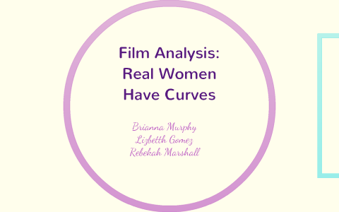 Real Women Have Curves Analysis