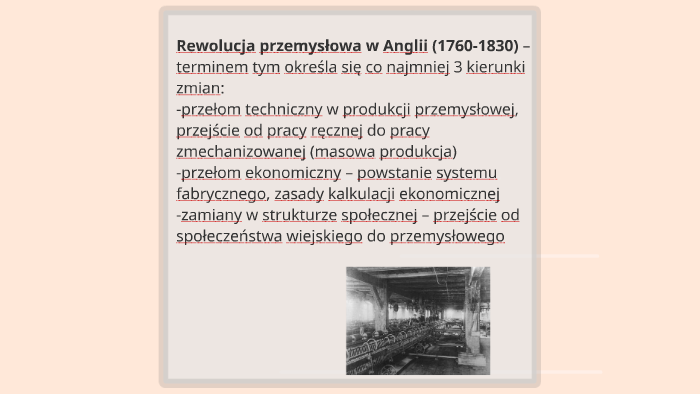 Rewolucja przemysłowa w Anglii (1760-1830) by Karolina Terejko on Prezi