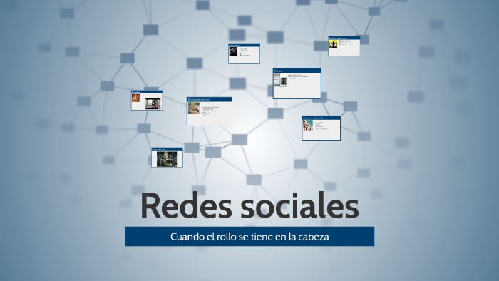 Redes sociales by Paulina Anguiano on Prezi