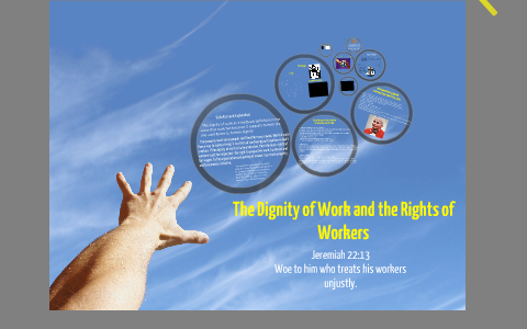The Dignity Of Work And The Rights Of Workers By Patrick Tuohey