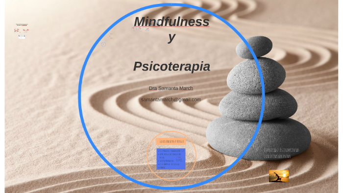 Mindfulness Y Psicoterapia By Samanta March On Prezi