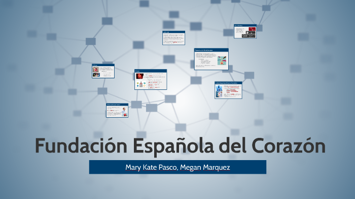 Fundación Española Del Corazón By Mary Kate Pasco On Prezi