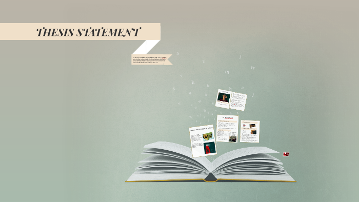 THESIS STATEMENT by Luisina Mattana on Prezi