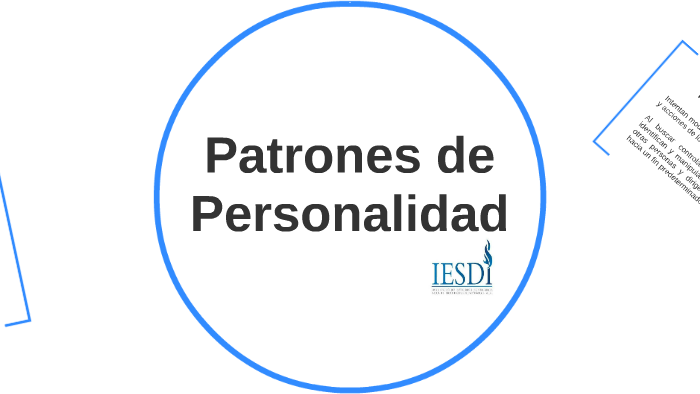 Patrones de Personalidad by Miguel Quintero [lego] on Prezi Next