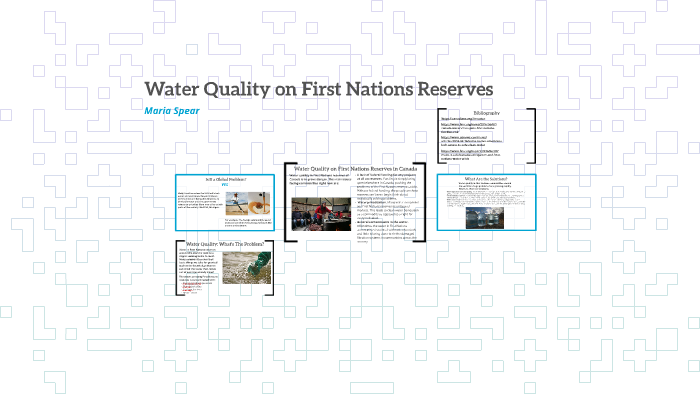 Water Quality on First Nations Reserves by Mimi Doe on Prezi