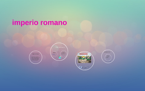 imperio romano by MARIA JOSE CHACON on Prezi
