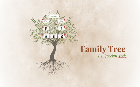 Family Tree by Jocelyn Trejo