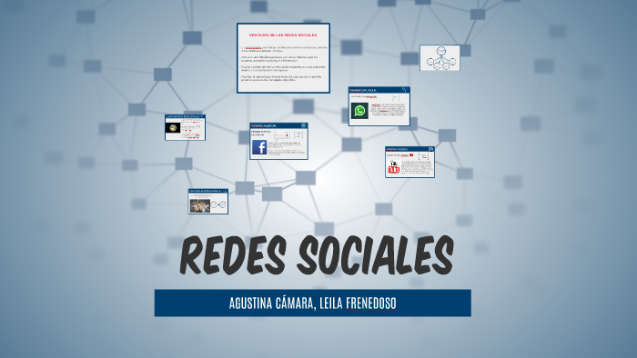 REDES SOCIALES by Leila Frenedoso on Prezi