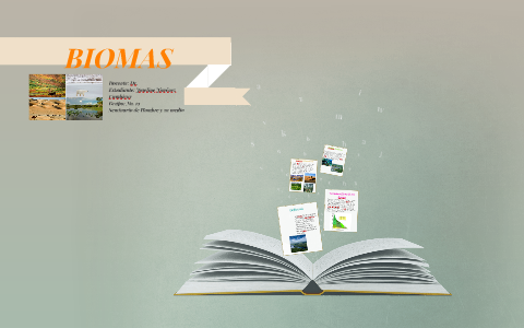 BIOMAS by Eli Jimenez on Prezi