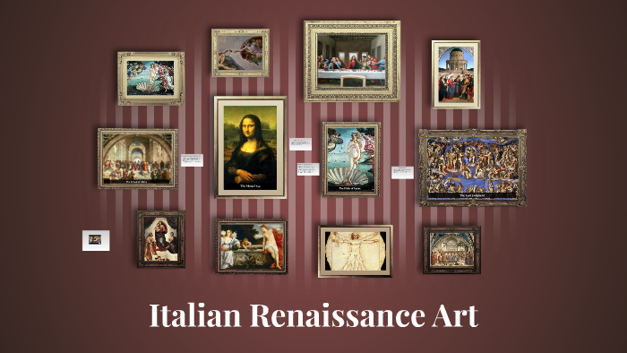 Italian Renaissance Art by Lesley Rosales on Prezi