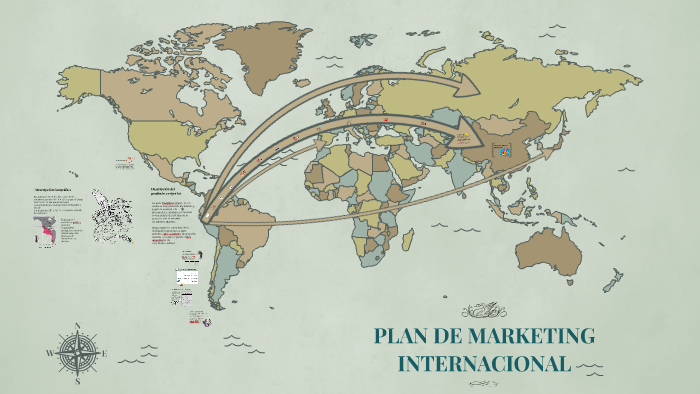 PLAN DE MARKETING INTERNACIONAL by miguel guevara hoces on Prezi