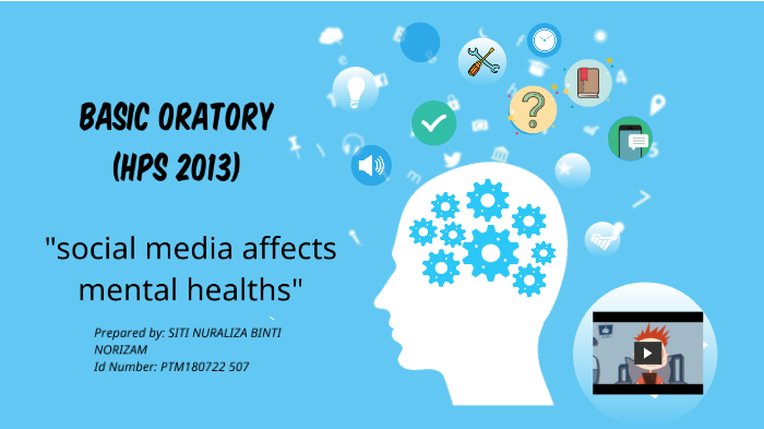 Social Media Affects Mental Health by siti nuraliza on Prezi