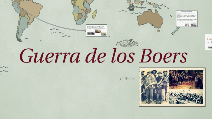 Guerra de los Boers by claudia martinez on Prezi