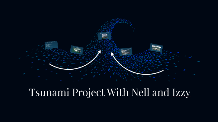 The Five Stages Of A Tsunami by Isabella Oppermann on Prezi