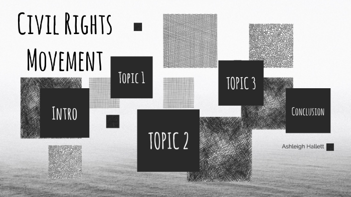 Civil Rights Movement by Ashleigh Hallett on Prezi