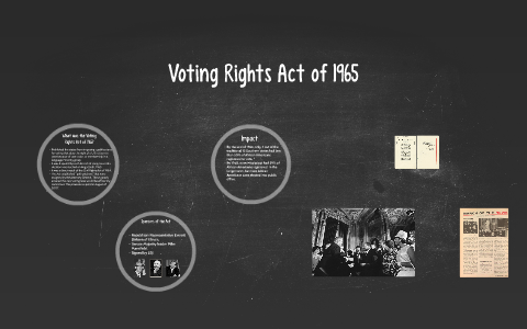 Voting Rights Act of 1965 by Bekah Landers on Prezi