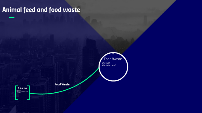 Animal feed and food waste by Alberto Grandi on Prezi