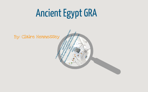 Ancient Egypt by Claire Hennessey on Prezi