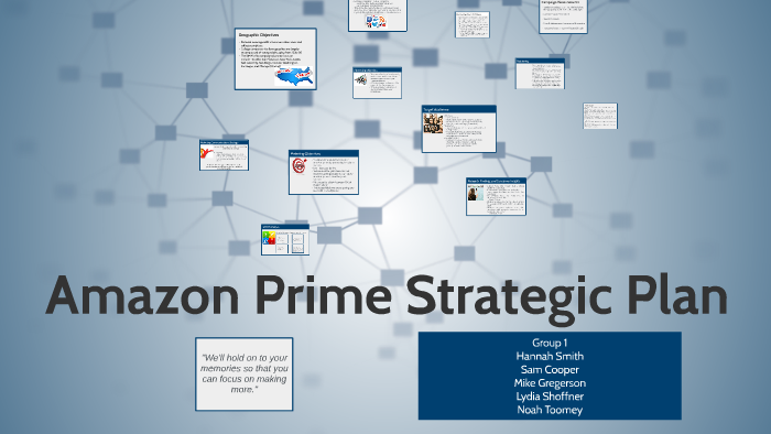 Amazon Prime Strategic Plan by Hannah Smith on Prezi