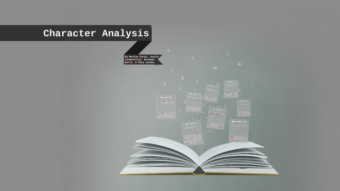 Character Analysis by Martha Farah on Prezi
