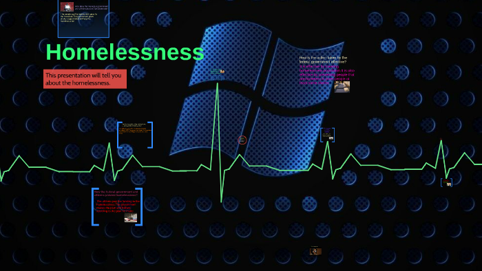 Homelessness Project by Orey Jhol on Prezi