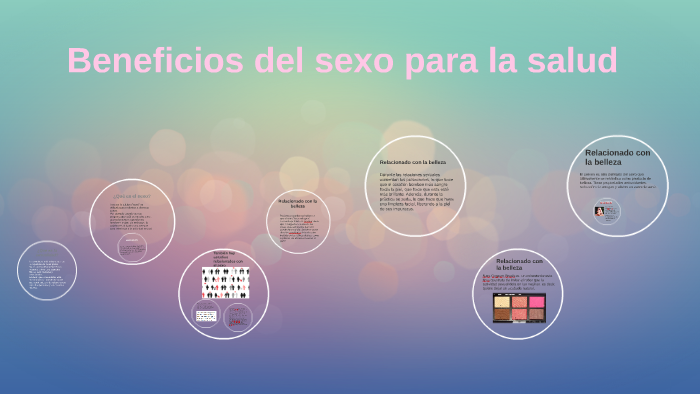 Beneficios Del Sexo Para La Salud By Judith Ferrando Andrés On Prezi 4574