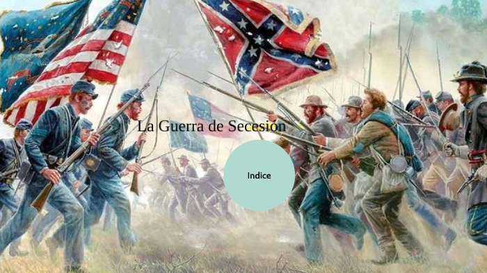 La Guerra de secesión by Amalia Rial on Prezi