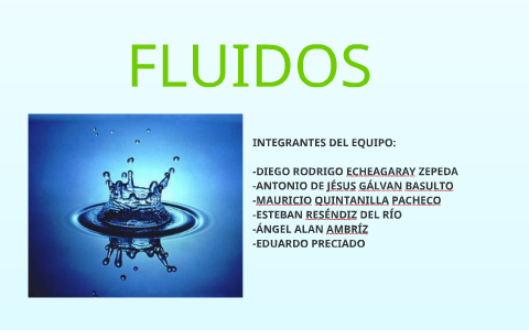 FLUIDOS by Echeagaray Rodrigo on Prezi