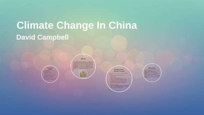 Climate Change In China by David Campbell on Prezi