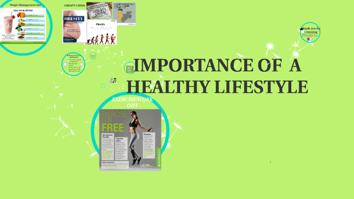 Importance Of a healthy lifestyle by Gift Obinna on Prezi