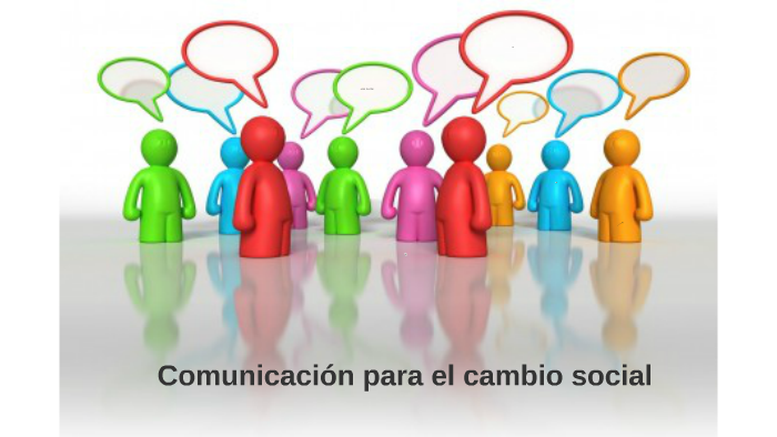 Comunicación para el Cambio social by GpuntoH Presentaciones