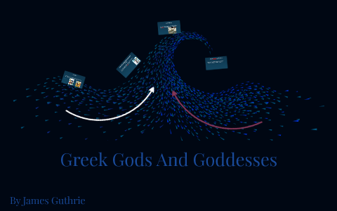 Greek Gods And Goddesses by james guthrie on Prezi