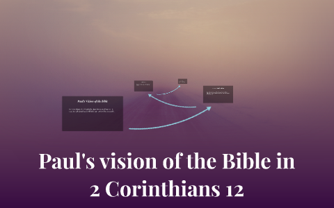 Paul's Vision of the bible by Tyler Robertson