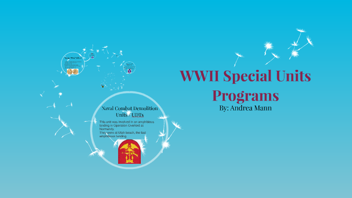WWII Special Units Programs by on Prezi
