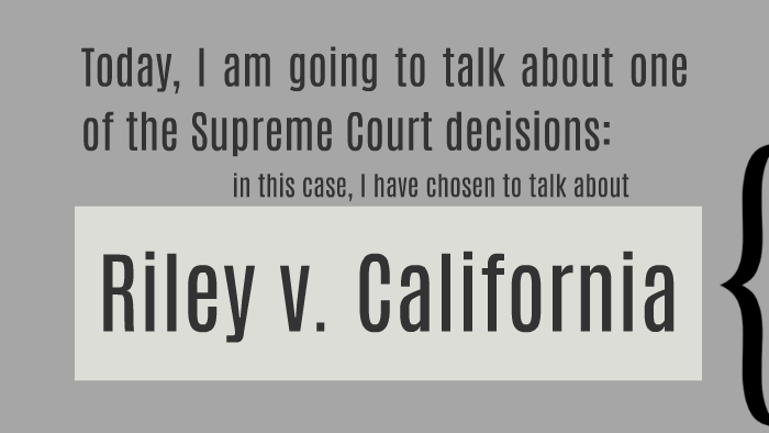 Riley V. California By Nora Fidalgo On Prezi