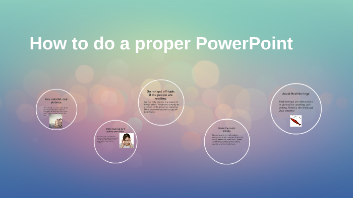 How to do a proper Powerpoint by Autumn Aguilar on Prezi