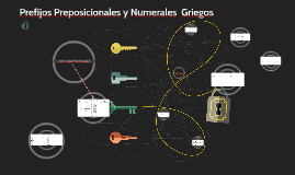 Prefijos Preposicionales Y Numerales Griegos By Beto Parra On