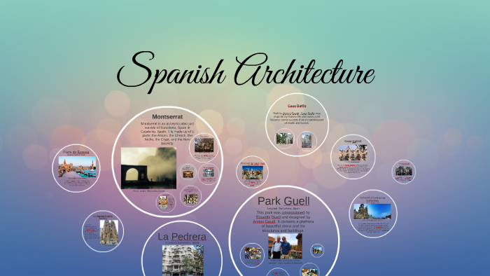 A Glimpse Into Spanish Architecture by Alexandra James on Prezi