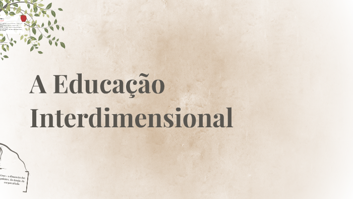 O Que é A Educação Interdimensional