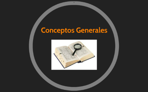 Conceptos Generales by federico estupiñan on Prezi