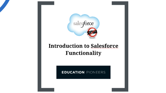 Introduction to Salesforce Functionality by Scout Sanders