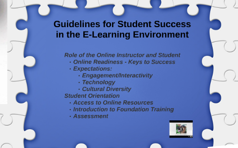 Guidelines for Student Success in the E-Learning Environment by Kathy O ...