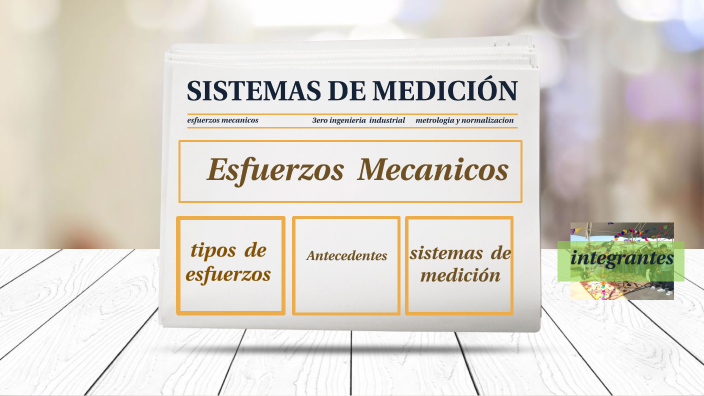 sistema de medicion esfuerzos mecanicos by Daniela Córdova on Prezi
