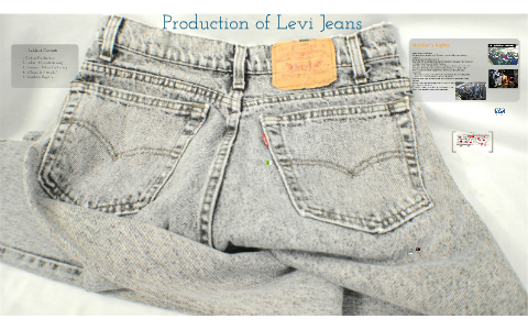 Production of Levi Jeans by Lauryn Jackson on Prezi Next
