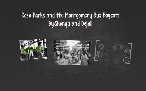 Rosa Parks and the Montgomery Bus Boycott by shonya blandin on Prezi