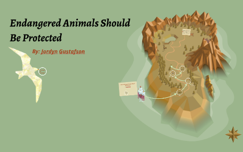 Endangered Species Should be Protected by Jordyn Gustafson on Prezi Next