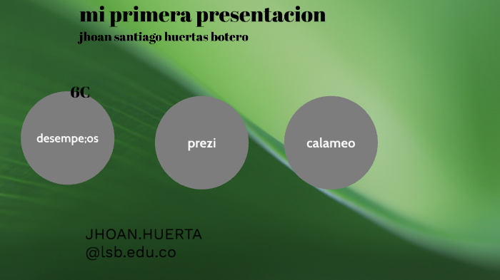 mi primera presentacion by JHOAN HUERTAS on Prezi