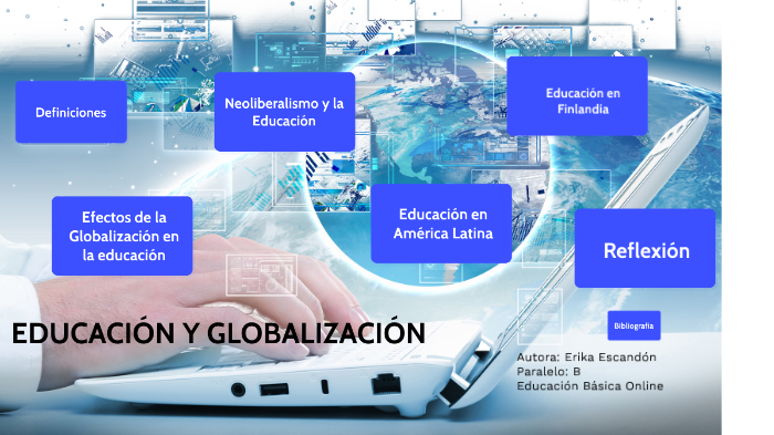 EDUCACIÓN Y GLOBALIZACIÓN By Erika Escandon