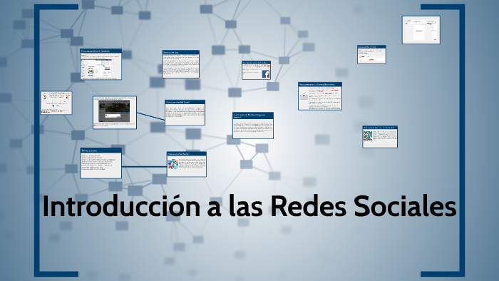 Introducción a las Redes Sociales by Oliangel Escobar on Prezi